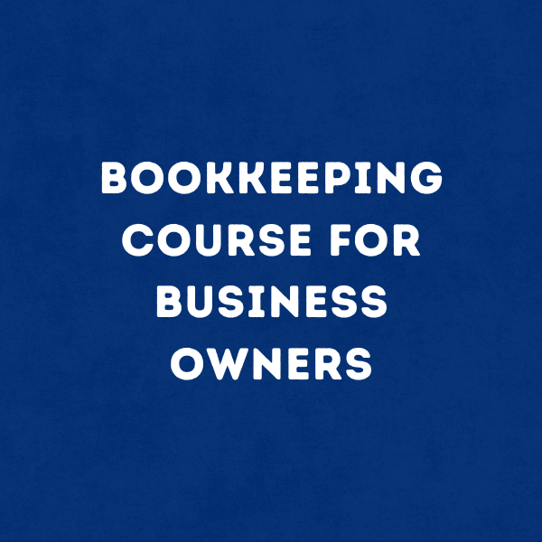 Bookkeeping Course For Business Owners